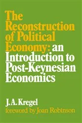 Book cover of Reconstruction of Political Economy by J.A. Kregel