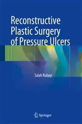 Book cover of Reconstructive Plastic Surgery of Pressure Ulcers by Salah Rubayi