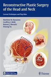 Book cover of Reconstructive Plastic Surgery of the Head and Neck by Matthew M. Hanasono