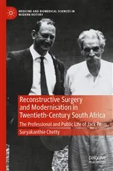 Book cover of Reconstructive Surgery and Modernisation in Twentieth-Century South Africa by Suryakanthie Chetty