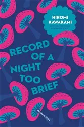 Book cover of Record of a Night too Brief by Unknown