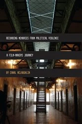 Book cover of Recording Memories from Political Violence by Cahal McLaughlin