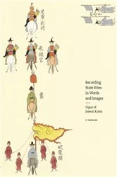 Book cover of Recording State Rites in Words and Images by Yi Song-mi