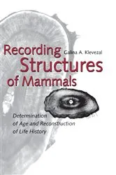 Book cover of Recording Structures of Mammals by Galina A. Klevezal