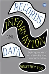 Book cover of Records, Information and Data by Unknown