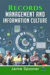 Book cover of Records Management and Information Culture by Unknown