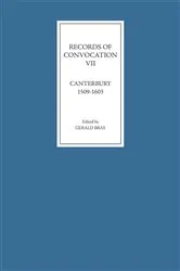 Book cover of Records of Convocation VII: Canterbury, 1509-1603 by Gerald Bray
