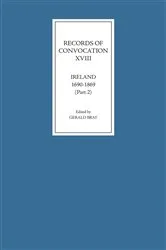 Book cover of Records of Convocation XVIII: Ireland, 1690-1869, Part 2 by Gerald Bray