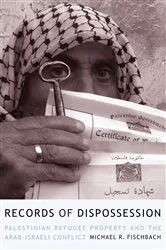 Book cover of Records of Dispossession by Michael Fischbach