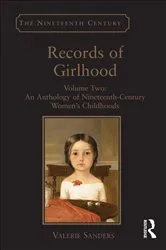 Book cover of Records of Girlhood by Valerie Sanders