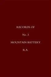 Book cover of Records of No. 3 Mountain Battery, R.A. by No. 3 Mountain Battery R.A.