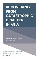 Book cover of Recovering from Catastrophic Disaster in Asia by Waugh, William L., Jr
