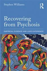 Book cover of Recovering from Psychosis by Stephen Williams