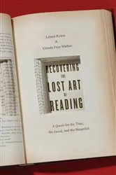 Book cover of Recovering the Lost Art of Reading by Leland Ryken