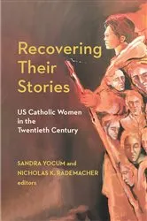 Book cover of Recovering Their Stories by Nicholas K. Rademacher