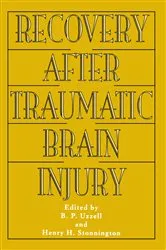 Book cover of Recovery After Traumatic Brain Injury by Barbara P. Uzzell