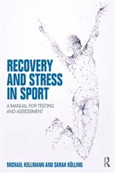 Book cover of Recovery and Stress in Sport by Michael Kellmann