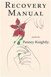 Book cover of Recovery Manual by Penney Knightly