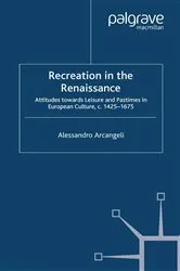 Book cover of Recreation in the Renaissance by A. Arcangeli