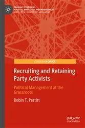 Book cover of Recruiting and Retaining Party Activists by Robin T. Pettitt