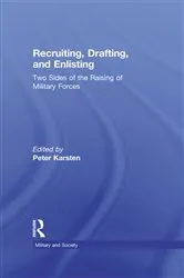 Book cover of Recruiting, Drafting, and Enlisting by Peter Karsten