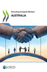 Book cover of Recruiting Immigrant Workers: Australia 2018 by OECD Publishing