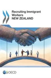 Book cover of Recruiting Immigrant Workers Recruiting Immigrant Workers: New Zealand 2014 by OECD Publishing