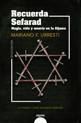 Book cover of Recuerda Sefarad. Magia, vida y muerte en la Aljama by Mariano F. Urresti
