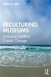 Book cover of Reculturing Museums by Doris B. Ash
