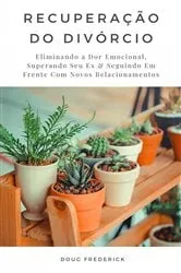 Book cover of Recuperação do Divórcio by Doug Frederick