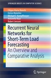 Book cover of Recurrent Neural Networks for Short-Term Load Forecasting by Filippo Maria Bianchi