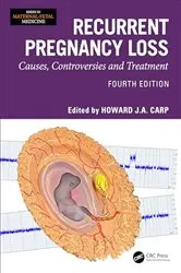 Book cover of Recurrent Pregnancy Loss (4th ed.) by Howard J A Carp