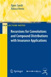 Book cover of Recursions for Convolutions and Compound Distributions with Insurance Applications by Bjoern Sundt