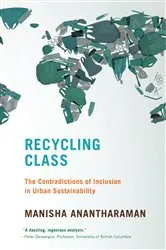 Book cover of Recycling Class by Manisha Anantharaman