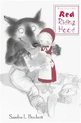 Book cover of Recycling Red Riding Hood by Sandra Beckett