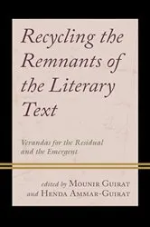 Book cover of Recycling the Remnants of the Literary Text by Mounir Guirat