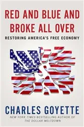Book cover of Red and Blue and Broke All Over by Charles Goyette