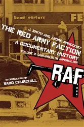 Book cover of Red Army Faction, A Documentary History by Unknown