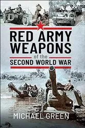 Book cover of Red Army Weapons of the Second World War by Michael Green
