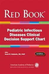 Book cover of Red Book Pediatric Infectious Diseases Clinical Decision Support Chart (3rd ed.) by David W. Kimberlin