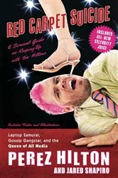 Book cover of Red Carpet Suicide by Perez Hilton