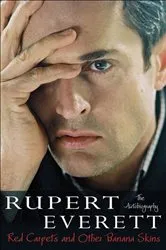 Book cover of Red Carpets and Other Banana Skins by Rupert Everett