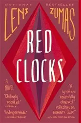 Book cover of Red Clocks by Leni Zumas