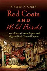 Book cover of Red Coats and Wild Birds by Kirsten A. Greer