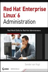 Book cover of Red Hat Enterprise Linux 6 Administration by Sander van Vugt