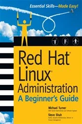 Book cover of Red Hat Linux Administration: A Beginner's Guide by Michael Turner