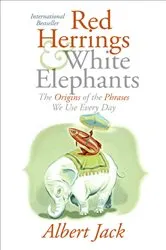 Book cover of Red Herrings & White Elephants by Unknown