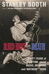 Book cover of Red Hot and Blue by Stanley Booth