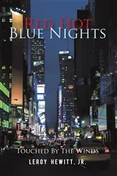 Book cover of Red Hot Blue Nights by LeRoy Hewitt Jr.