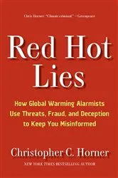 Book cover of Red Hot Lies by Christopher C. Horner
